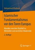 Islamischer Fundamentalismus vor den Toren Europas