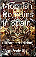 Moorish Remains in Spain