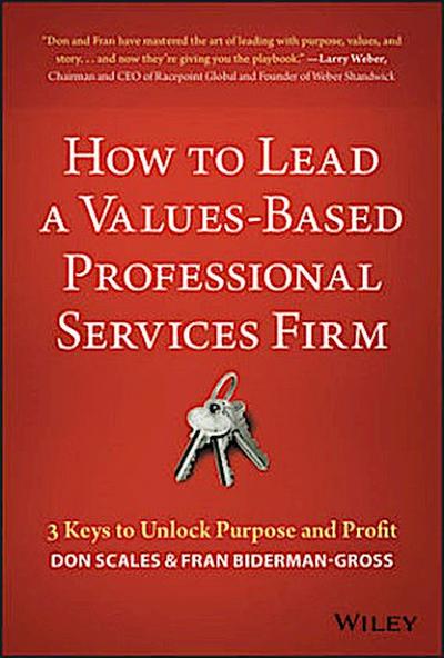 How to Lead a Values-Based Professional Services Firm