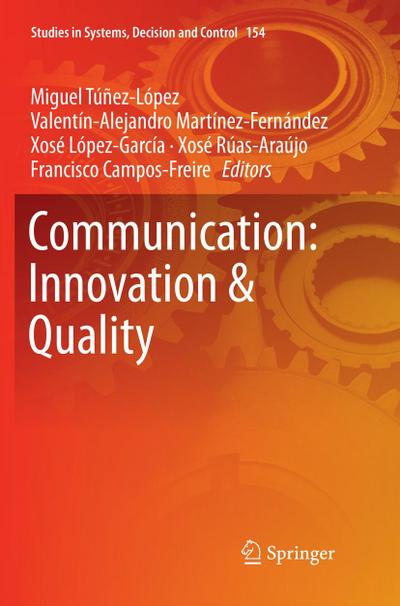 Communication: Innovation & Quality