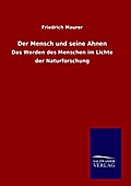 Der Mensch und seine Ahnen