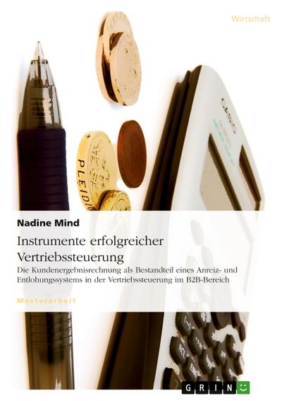 Instrumente erfolgreicher Vertriebssteuerung