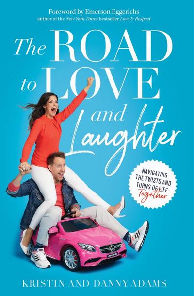 The Road to Love and Laughter