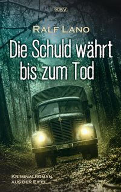 Die Schuld währt bis zum Tod
