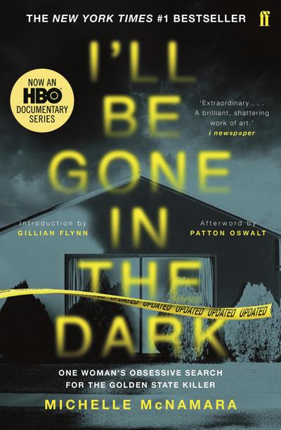 I’ll Be Gone in the Dark