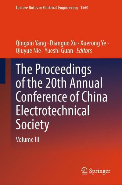 The Proceedings of the 20th Annual Conference of China Electrotechnical Society