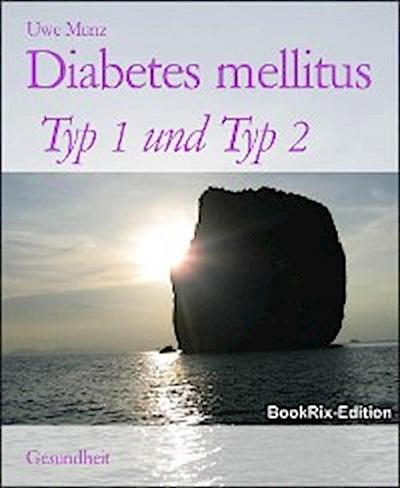 Diabetes mellitus