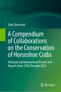 A Compendium of Collaborations on the Conservation of Horseshoe Crabs