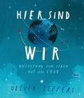 Hier sind wir von Oliver Jeffers | Buch