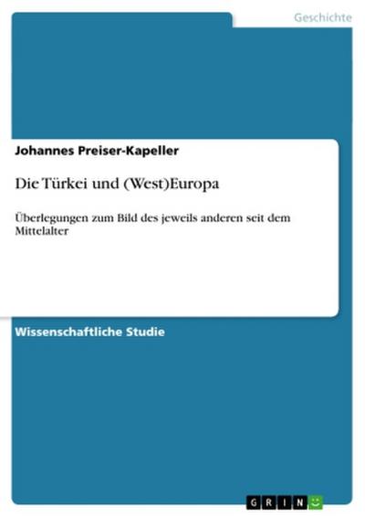 Die Türkei und (West)Europa
