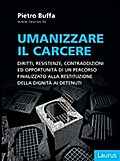 Umanizzare il carcere