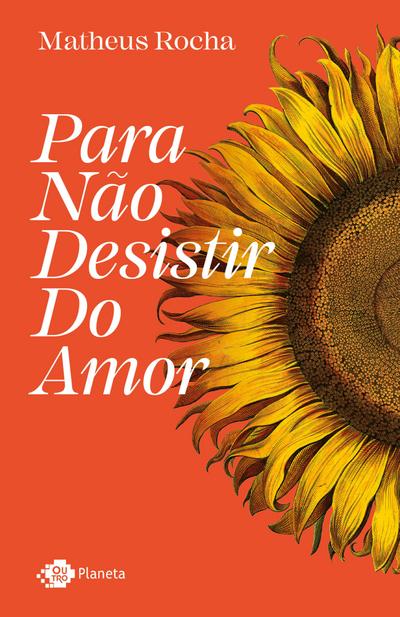 Para não desistir do amor