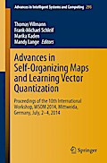 Advances in Self-Organizing Maps and Learning Vector Quantization