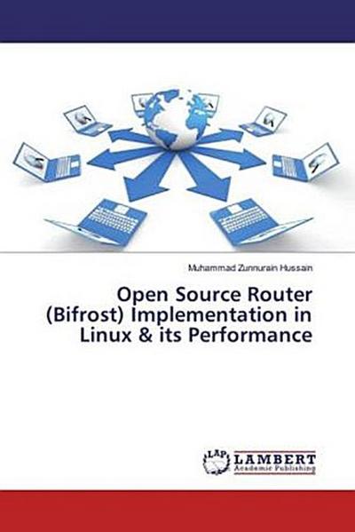 Open Source Router (Bifrost) Implementation in Linux & its Performance