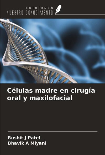 Células madre en cirugía oral y maxilofacial