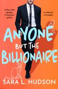 Anyone But The Billionaire