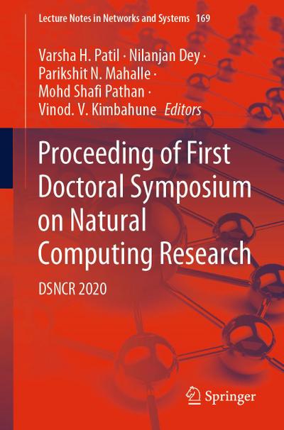 Proceeding of First Doctoral Symposium on Natural Computing Research