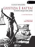 Giustizia è fatta! Ma niente sarà come prima
