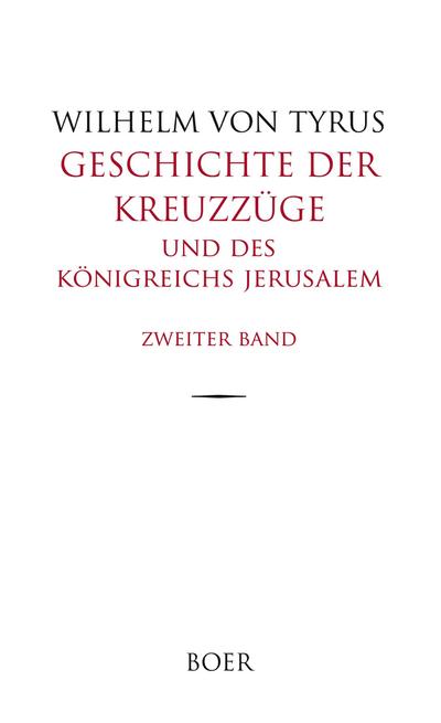 Geschichte der Kreuzzüge und des Königreichs Jerusalem, Band 2
