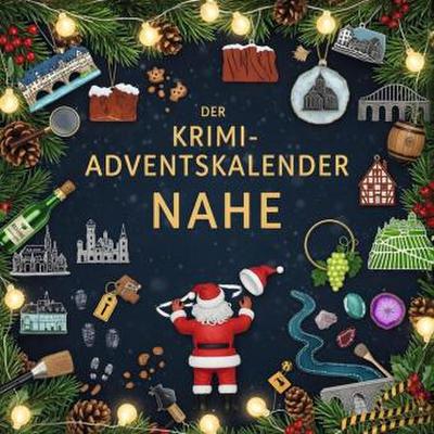 Der Krimi-Adventskalender Nahe