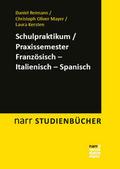 Schulpraktikum/Praxissemester Französisch - Italienisch - Spanisch