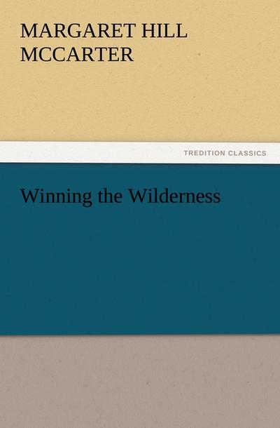Winning the Wilderness
