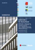 Eurocode 2 für Deutschland. Kommentierte Fassung.: DIN EN 1992-1-1 Bemessung und Konstruktion von Stahlbeton- und Spannbetontragwerken - Teil 1-1 ... HERAUSGEGEBEN VON: BVPI, DBV, ISB, VBI