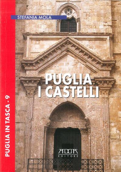 Mola, S: Puglia. I castelli