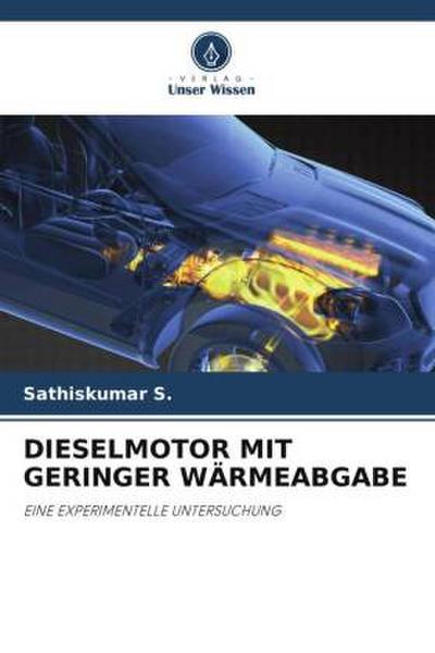 DIESELMOTOR MIT GERINGER WÄRMEABGABE
