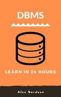 Learn DBMS in 24 Hours