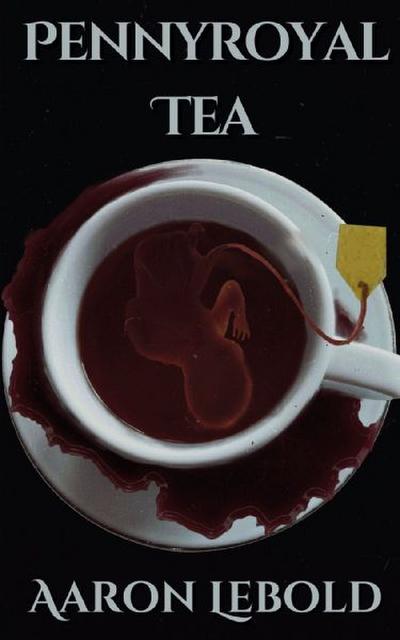 Pennyroyal Tea