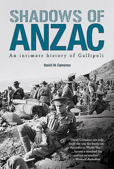 Cameron, D: Shadows of Anzac