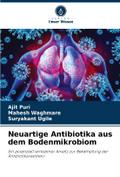 Neuartige Antibiotika aus dem Bodenmikrobiom