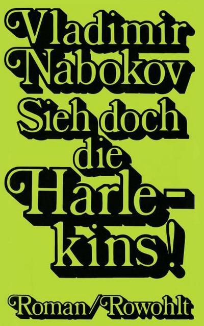 Sieh doch die Harlekins!