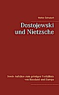 Dostojewski und Nietzsche