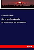 Life of Abraham Lincoln.
