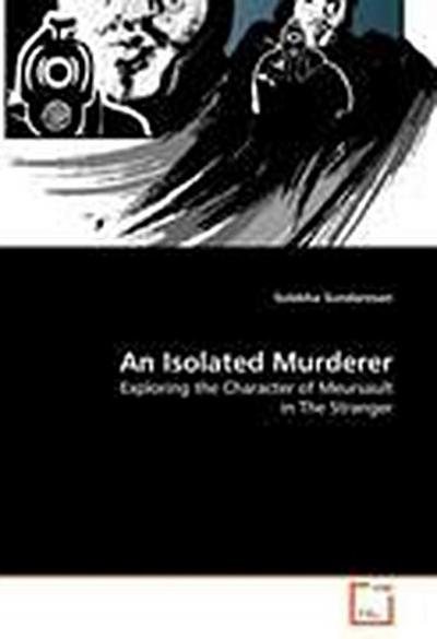 An Isolated Murderer