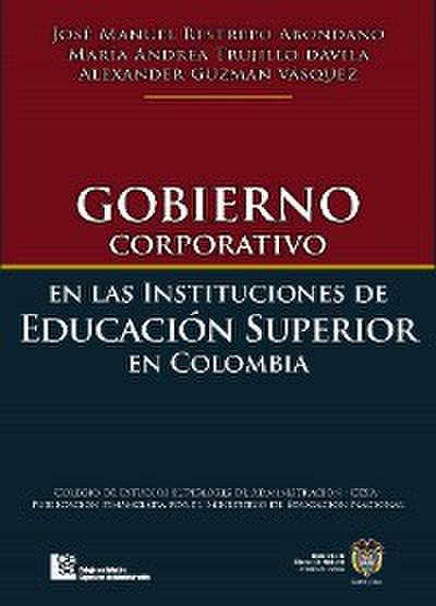 Gobierno corporativo en las instituciones de educación superior en Colombia