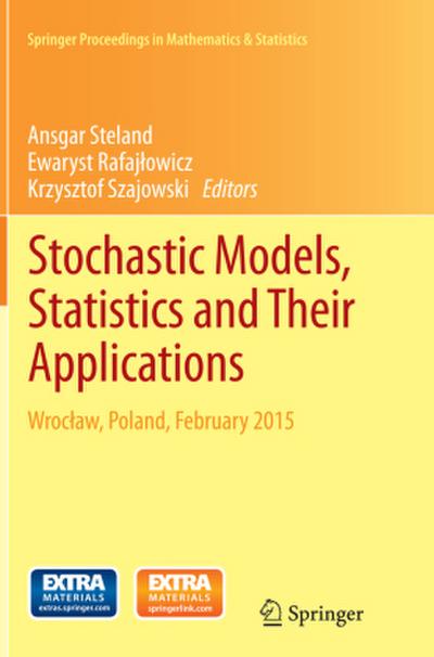 Stochastic Models, Statistics and Their Applications