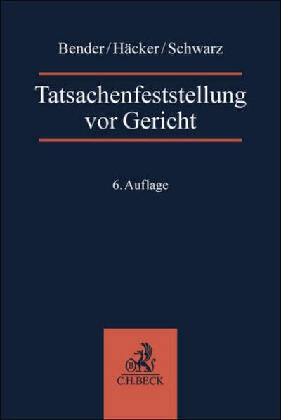 Tatsachenfeststellung vor Gericht