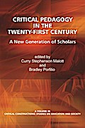 Critical Pedagogy in the Twenty-First Century