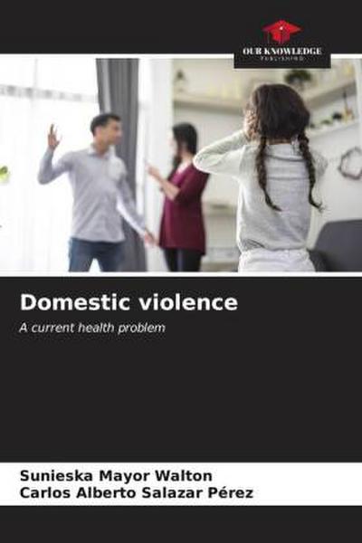 Domestic violence