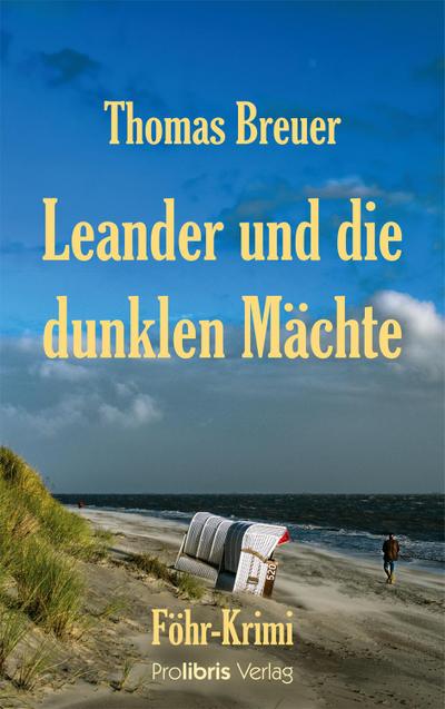 Leander und die dunklen Mächte
