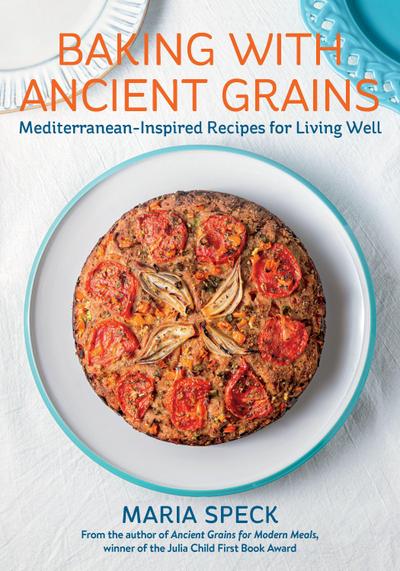 Baking with Ancient Grains