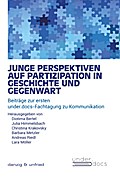 Junge Perspektiven auf Partizipation in Geschichte und Gegenwart