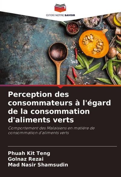 Perception des consommateurs à l’égard de la consommation d’aliments verts