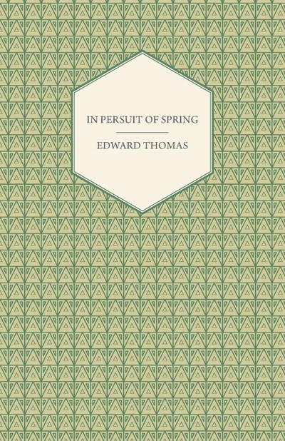 In Pursuit of Spring