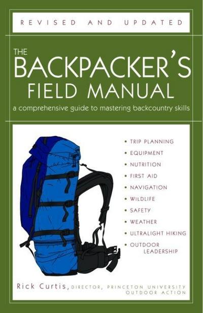The Backpacker’s Field Manual, Revised and Updated