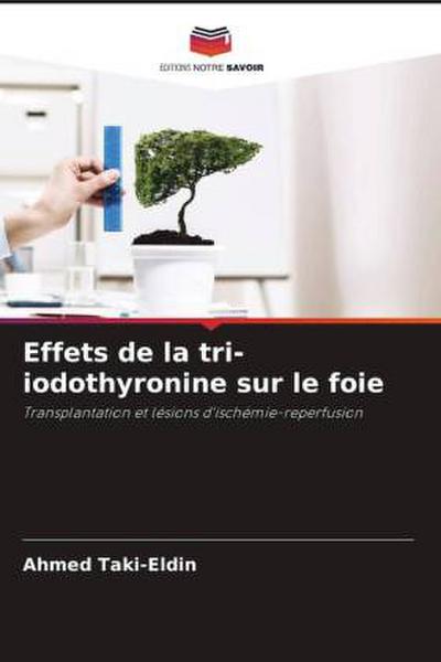 Effets de la tri-iodothyronine sur le foie
