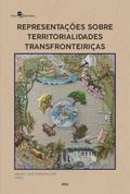 Representações sobre territorialidades transfronteiriças